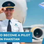 How to Become a Pilot in Pakistan